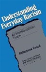Philomena Essed - Understanding Everyday Racism