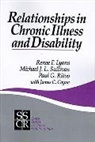 Renee F Lyons, Renee F. Lyons, Renee F. Etc. Sullivan Lyons, Renee F. Sullivan Lyons, Paul G Ritvo, Paul G. Ritvo... - Relationships in Chronic Illness and Disability