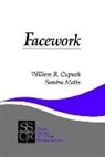 William R. Cupach, William R. Metts Cupach, Sandra Metts, Sandra M. Metts - Facework