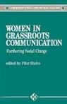 Pilar Riano, Pilar Riaono Alcala, Pilar Riano - Women in Grassroots Communication