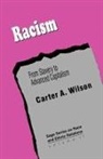 Carter Wilson, Carter A Wilson, Carter A. Wilson, Wilson Carter - Racism