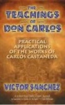 Victor Sanchez - The Teachings of Don Carlos