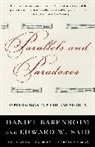 Daniel Barenboim, Edward W. Said - Parallels and Paradoxes