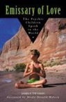 James F Twyman, James F. Twyman - Emissary of love