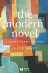 Matz, Jesse Matz, Jesse (Kenyon College) Matz - Modern Novel