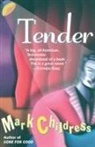 Mark Childress - Tender