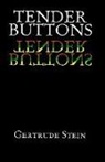 Gertrude Stein - Tender Buttons