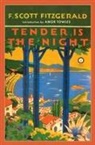 F Scott Fitzgerald, F. Scott Fitzgerald, Scott F. Fitzgerald - Tender Is the Night