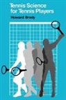 Howard Brody, Howard A. Brody, Howard T. Brody, BRODY HOWARD A - Tennis Science for Tennis Players