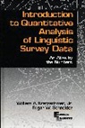 William A Kretzschmar, William A. Kretzschmar, William A. Jr. Kretzschmar, William A. Schneider Kretzschmar, Kretzschmar William A., Edgar W Schneider... - Introduction to Quantitative Analysis of Linguistic Survey Data