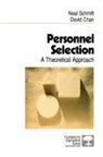 David Chan, David W. Chan, Edward Chan, Neal Schmitt, Neal Chan Schmitt, SCHMITT NEAL CHAN DAVID - Personnel Selection