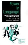 James J. Bradac, James J. J. Bradac, Bradac James J., Sik H. Ng, Sik H. Bradac Ng, Sik H. H. Ng... - Power in Language