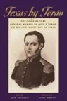 General Manuel De Mier Y Teran, General Manuel de Mier y Terán, General Manuel de Mier y. Teran, Manuel De Mier Y. Teran, Manuel De Mier Y Teran, Jack Jackson - Texas By Teran