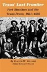 Clayton W. Williams, Ernest Wallace - Texas' Last Frontier