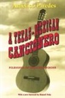 Am Paredes, Americo Paredes, Américo Paredes, PAREDES AMERICO - Texas-Mexican Cancionero