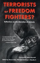 Steven Best, Anthony J Nocella, Anthony J. Nocella, Steven Best, A. John Nocella, Anthony J. Nocella - Terrorists or Freedom Fighters?