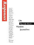 Paul De Man, Werner Hamacher, Werner Hertz Hamacher, Werner Hamacher, Neil Hertz, Neil H Hertz... - Responses
