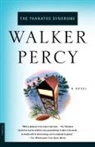 Percy, Walker Percy - The Thanatos Syndrome