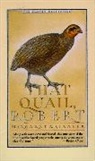 Margaret Stanger - That Quail, Robert