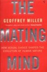 Geoff Miller, Geoffrey Miller, Miller Geoffrey - The Mating Mind