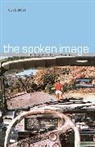 Clive Cott, SCOTT, Clive Scott - Spoken Image