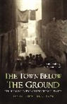 Jan Andrew Henderson, Jan-Andrew Henderson, Henderson Jan-Andrew - Town below the ground