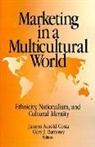 Janeen Arnold Costa, Janeen Arnold Bamossy Costa, Bamossy, Gary J Bamossy, Gary J. Bamossy, Gary J. (Joseph) Bamossy... - Marketing in a Multicultural World