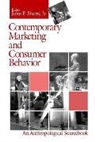 John F. Sherry, John Sherry, John Jr. Sherry - Contemporary Marketing and Consumer Behavior