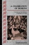Bruce Kapferer - A Celebration of Demons
