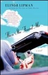 Elinor Lipman, Jane Rosenman - Then She Found Me (Original)