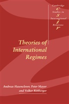 Andreas Hasenclever, Peter Mayer, Volker Rittberger, Thomas J. Biersteker, Steve Smith - Theories of International Regimes