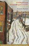 Stuart Dybek, Dybek Stuart - Childhood and Other Neighborhoods