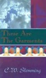 C.W. SLEMMING, Charles W. Slemming - THESE ARE THE GARMENTS
