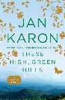 Jan Karon - These High, Green Hills