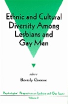 Beverly Greene, Beverly A. Greene, Beverly A Greene, Beverly A. Greene, Beverly A. A. Greene - Ethnic and Cultural Diversity Among Lesbians and Gay Men