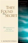 raymond v Edman, V. Raymond Edman - They found the secret