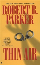 Copyright Paperback Collection, Robert B Parker, Robert B. Parker - Thin air
