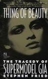 Stephen Fried, Stephen M. Fried, Jane Rosenman - Things of Beauty