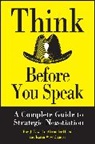 Hiam, Alexander Hiam, Alexander Hian, R Lewicki, Roy Lewicki, Roy J Lewicki... - Think Before you Speak