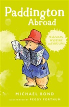 Michael Bond, Peggy Fortnum, Fortnum Peggy - Paddington Abroad
