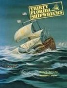 Kevin M McCarthy, Kevin M. McCarthy, William L. Trotter, William L Trotter, William L. Trotter - Thirty Florida Shipwrecks