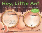 Hannah Hoose, p hoose Hoose, Philip M. Hoose, Phillip Hoose, Phillip M. Hoose, Debbie Tilley... - Hey little ant