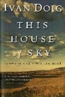 Ivan Doig - This House of Sky