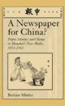 Barbara Mittler, Barbara (Associate Professor Mittler - Newspaper for China?