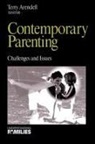 Terry Arendell, Terry J. Arendell, Arendell Terry, Terry Arendell, Terry J. Arendell - Contemporary Parenting