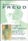Sigmund Freud, Philip Rieff - Three Case Histories