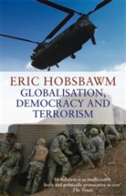 Eric Hobsbawm, Eric J. Hobsbawm - Globalisation, Democracy and Terrorism