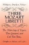 Marjorie Lelash, Wolfgang Amadeus Mozart, Wolfgang Amadeus/ Pack Mozart, Robert Pack - Three Mozart Libretti