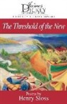 Henri Sloss, Henry Sloss - The Threshold of the New