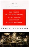 Denis Johnson, Denis Jordan - The Throne of the Third Heaven of the Nation's Millenium General